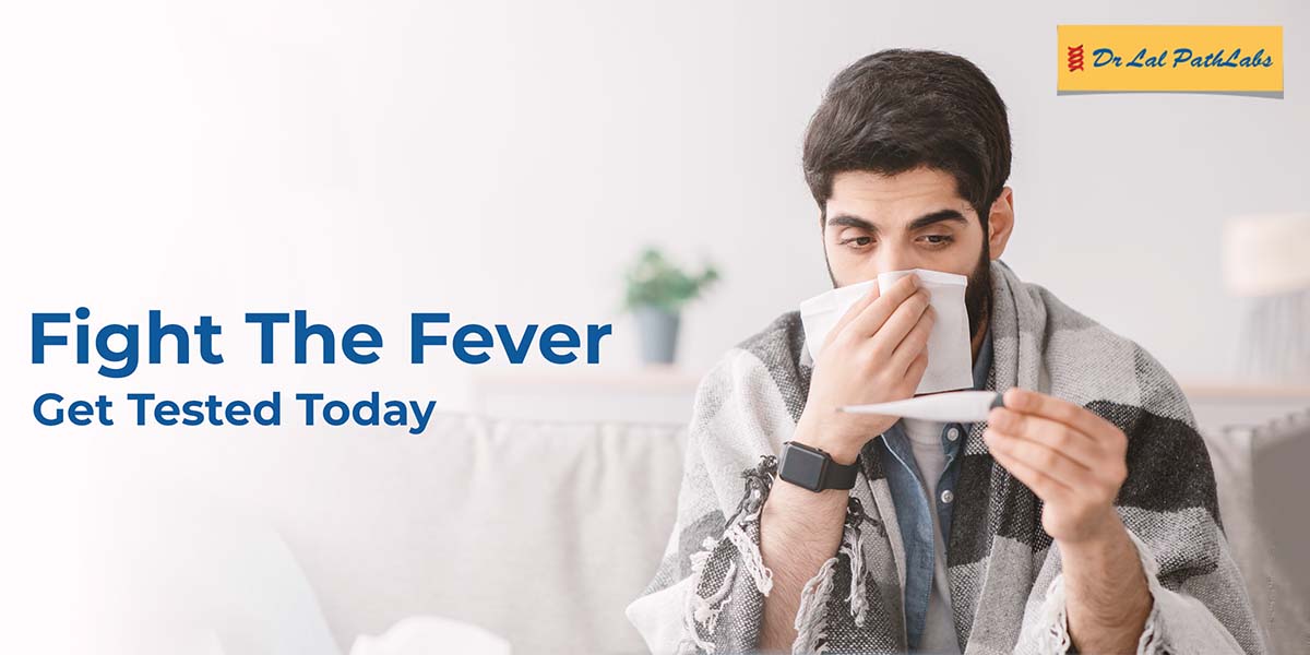 Fever panel test at Dr Lal PathLabs Lucknow